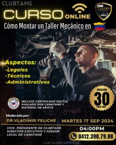 Lee más sobre el artículo CÓMO MONTAR UN TALLER MECÁNICO EN VENEZUELA – CURSO ONLINE 14 SEPTIEMBRE